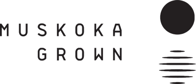 Muskoka Grown